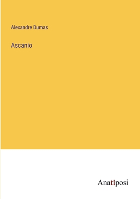 Ascanio [French] 3382701669 Book Cover