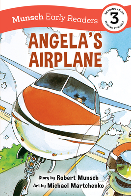 Angela's Airplane Early Reader: (Munsch Early R... 1773216406 Book Cover