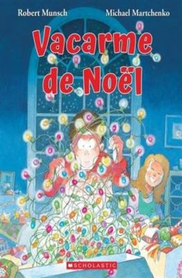 Vacarme de Noël [French] 1443175838 Book Cover