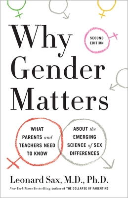 Why Gender Matters, Second Edition: What Parent... 0451497775 Book Cover