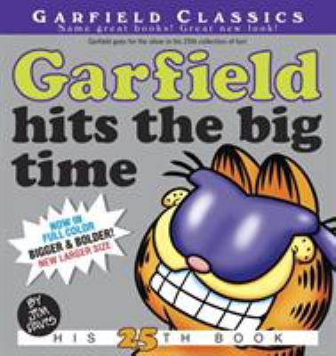 Garfield Hits the Big Time: His 25th Book 0345525892 Book Cover