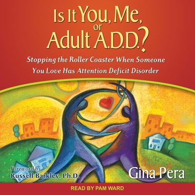 Is It You, Me, or Adult A.D.D.?: Stopping the R... B08XLGGBH5 Book Cover