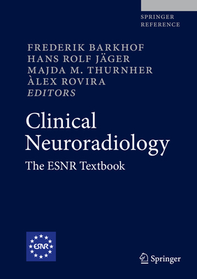 Clinical Neuroradiology: The Esnr Textbook 331968535X Book Cover