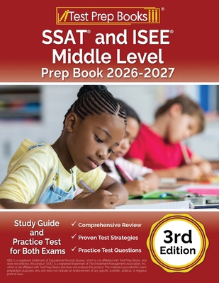 SSAT and ISEE Middle Level Prep Book 2025-2026:... 1637759835 Book Cover