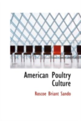 American Poultry Culture 0559559550 Book Cover