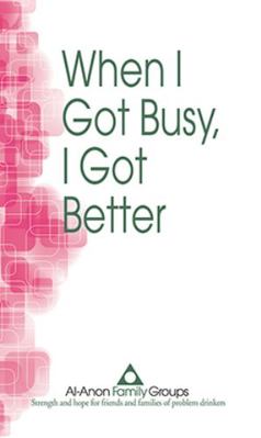 When I Got Busy I Got Better 0910034990 Book Cover