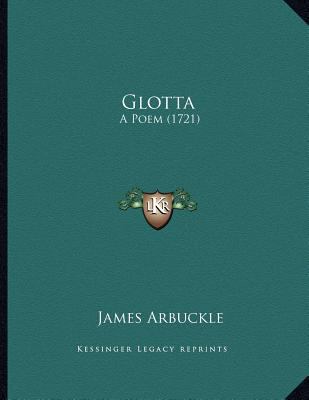 Glotta: A Poem (1721) 1165519607 Book Cover