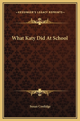 What Katy Did At School 1169261647 Book Cover