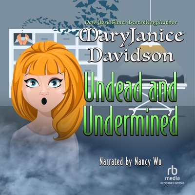 Undead and Undermined: A Queen Betsy Novel 1664689729 Book Cover