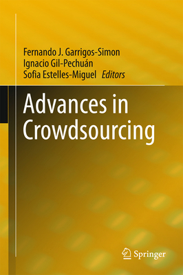 Advances in Crowdsourcing 3319183400 Book Cover
