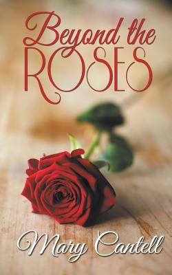 Beyond the Roses 150922324X Book Cover