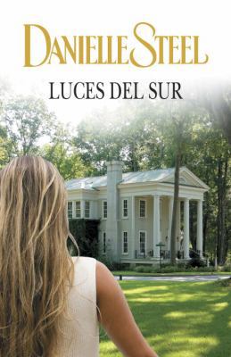 Luces del sur: Spanish-lang ed of Southern Ligh... [Spanish] 0525435115 Book Cover