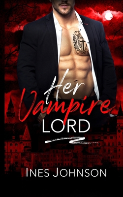 Her Vampire Lord 1954181590 Book Cover