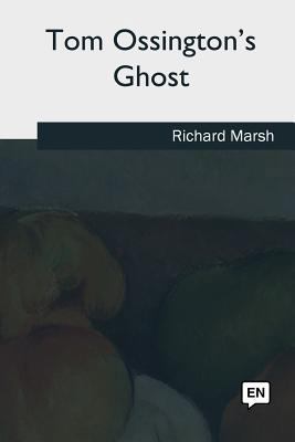 Tom Ossington's Ghost 1979852782 Book Cover