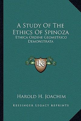 A Study Of The Ethics Of Spinoza: Ethica Ordine... 1162976624 Book Cover
