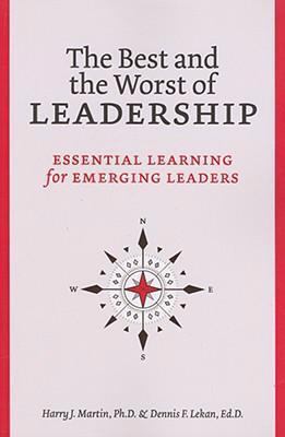 The Best and Worst of Leadership: Essential Lea... 1592982107 Book Cover