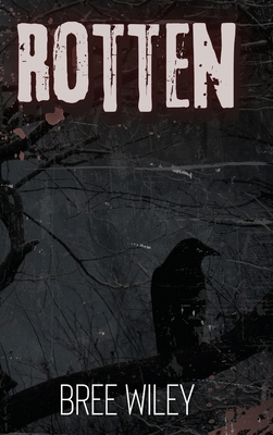 Rotten B0FT19HSR6 Book Cover