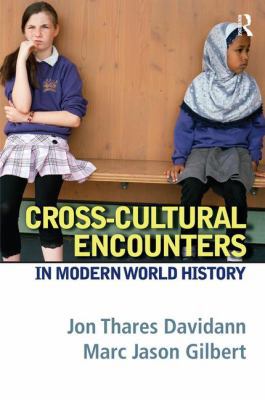 Cross-Cultural Encounters in Modern World History B01BK0V3J0 Book Cover