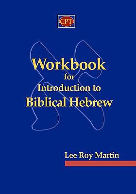 Workbook for Introduction to Biblical Hebrew 0981965180 Book Cover