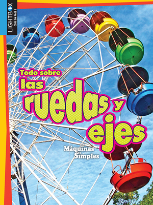 Todo Sobre Las Ruedas Y Ejes [Spanish] 151053430X Book Cover