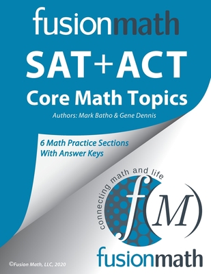 Fusion Math SAT + ACT Core Math Topics            Book Cover