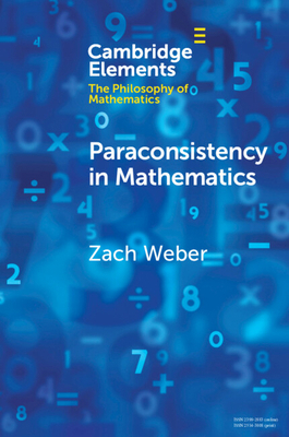Paraconsistency in Mathematics 1108995411 Book Cover