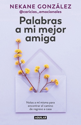 Palabras a Mi Mejor Amiga. Notas a Mí Misma Par... [Spanish] 8403523289 Book Cover