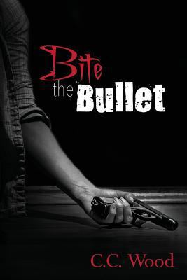 Bite the Bullet 1523889373 Book Cover