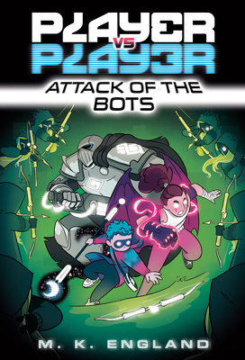 Player vs. Player #2: Attack of the Bots 0593433459 Book Cover