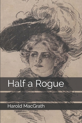 Half a Rogue B07Y4MW3ZF Book Cover