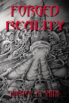 Forged Reality 1543475671 Book Cover