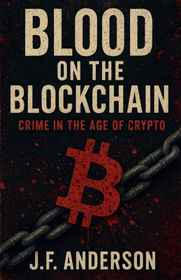 Blood on the Blockchain B0FVG82QPZ Book Cover