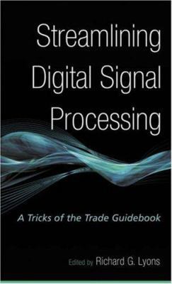 Streamlining Digital Signal Processing: A Trick... 0470131578 Book Cover