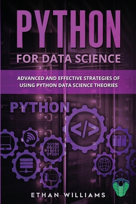 Python for Data Science: Advanced and Effective... B086Y4G96Q Book Cover