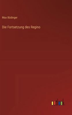 Die Fortsetzung des Regino [German] 3368382527 Book Cover