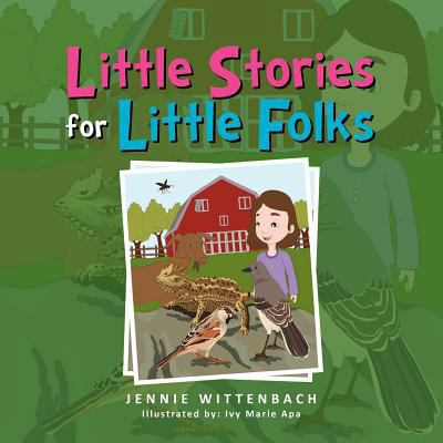 Little Stories for Little Folks 1462888186 Book Cover