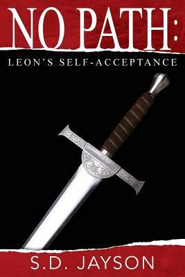 No Path: Leon's Self-Acceptance 1500976997 Book Cover
