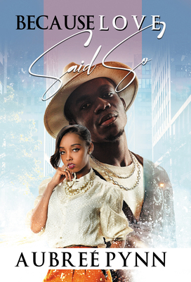 Because Love Said So 1645567095 Book Cover