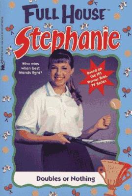 Doubles or Nothing (Full House: Stephanie) 0671568418 Book Cover