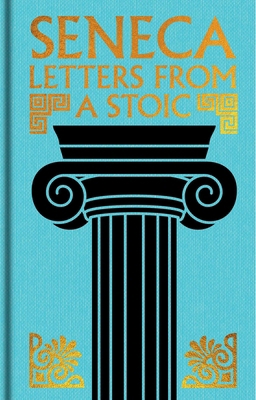 Seneca: Letters from a Stoic: Gilded Pocket Edi... 1398875007 Book Cover