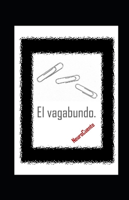 El vagabundo. NeuroCuento. [Spanish] B086FX8NPZ Book Cover