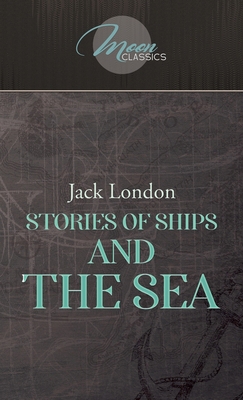 Stories of Ships and the Sea 1662708114 Book Cover