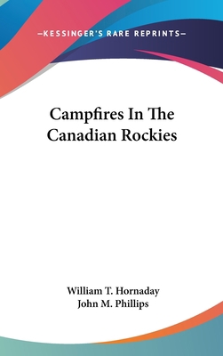 Campfires In The Canadian Rockies 0548117071 Book Cover