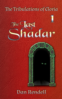 The Last Shadar (matte hardcover) 0645772003 Book Cover