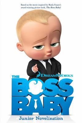 The Boss Baby Junior Novelization 1481491709 Book Cover