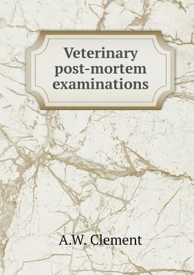 Veterinary Post-Mortem Examinations 5518428405 Book Cover