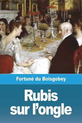 Rubis sur l'ongle [French] 396787995X Book Cover