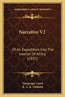 Narrative V2: Of An Expedition Into The Interio... 1166201228 Book Cover