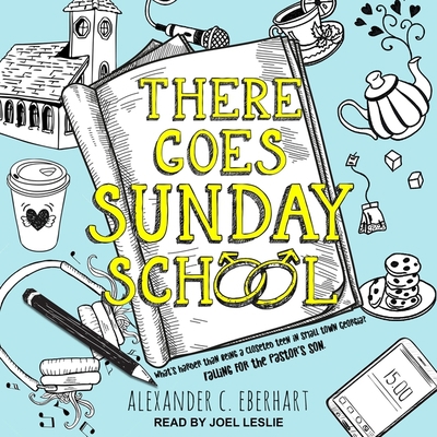 There Goes Sunday School B08ZDGRCRM Book Cover