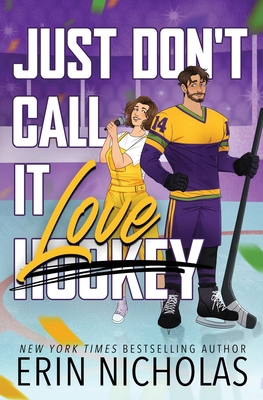 Just Don't Call It Love 1967534187 Book Cover